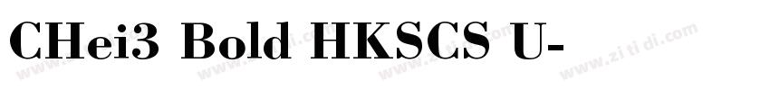 CHei3 Bold HKSCS U字体转换